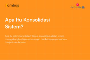 apa itu konsolidasi sistem