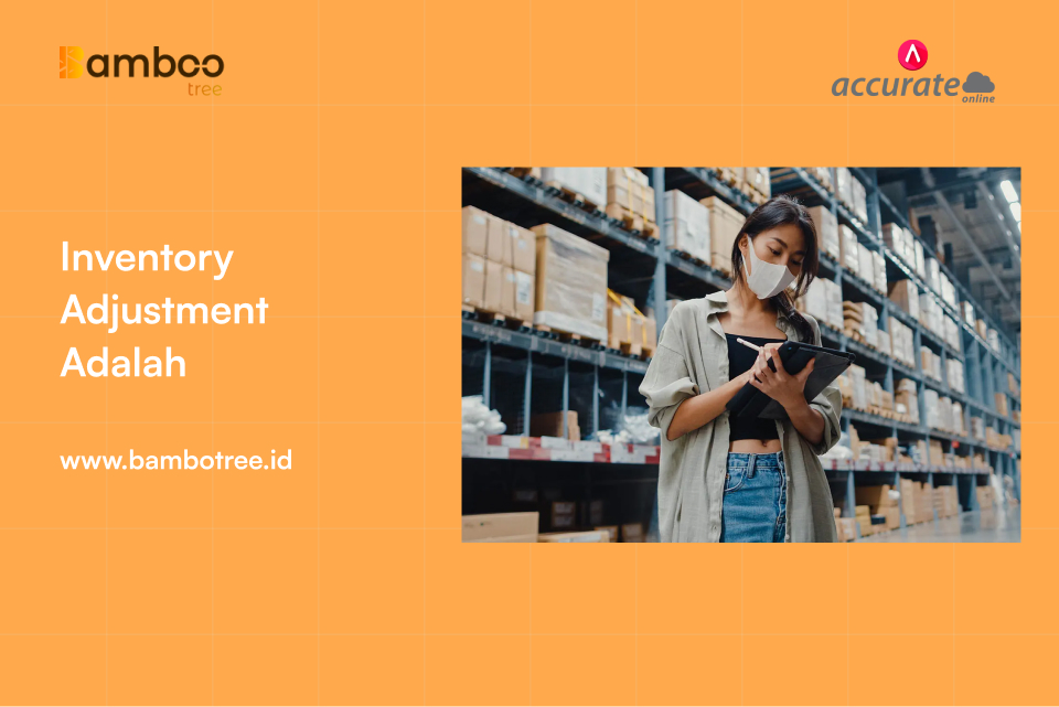 inventory adjustment adalah