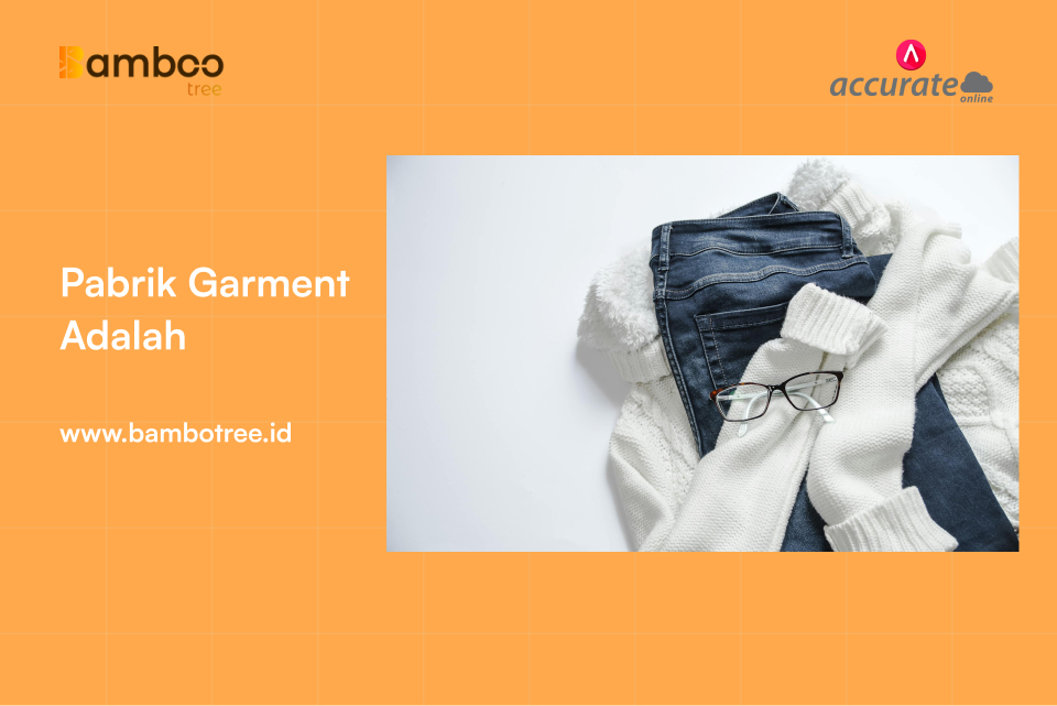 pabrik garment adalah