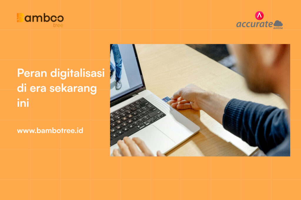 peran digitalisasi sekarang ini