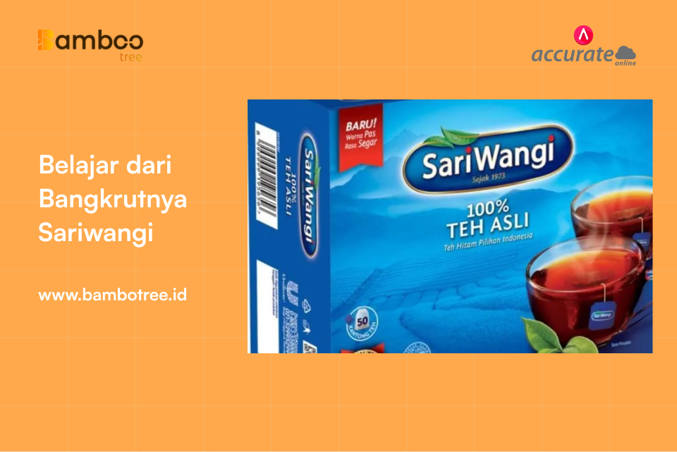 belajar dari bangkrutnya sariwangi