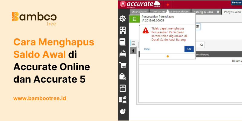 Cara Menghapus Saldo Awal di Accurate Online dan Accurate 5