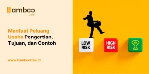Manfaat Peluang Usaha Pengertian, Tujuan, dan Contoh