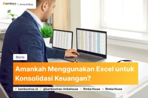 Amankah Menggunakan Excel untuk Konsolidasi Keuangan