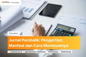 Jurnal Pembalik Pengertian, Manfaat dan Cara Membuatnya (convert.io)