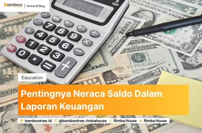 Pentingnya Neraca Saldo Dalam Laporan Keuangan 