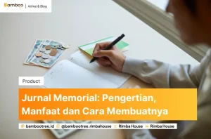 Jurnal Memorial: Pengertian, Manfaat dan Cara Membuatnya 