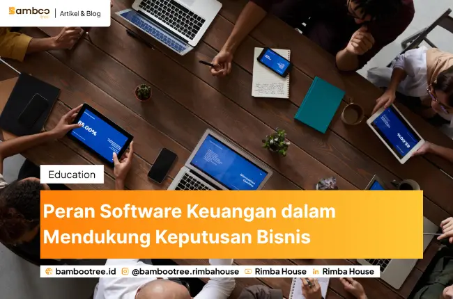 Peran Software Keuangan dalam Mendukung Keputusan Bisnis
