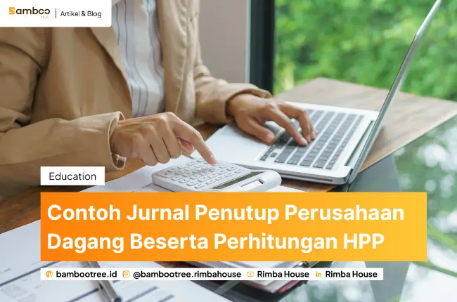 Jurnal Penutup Perusahaan Dagang Beserta Perhitungan Hpp
