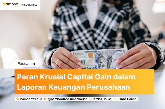 Peran Krusial Capital Gain Dalam Laporan Keuangan Perusahaan