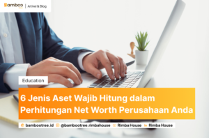 Aset wajib dalam net worth