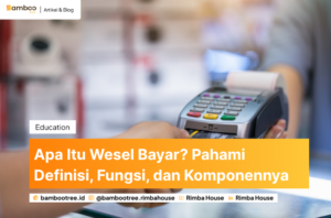Apa Itu Wesel Bayar? Pahami Definisi, Fungsi, dan Komponennya