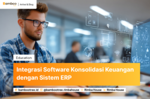 Integrasi Software Konsolidasi Keuangan dengan Sistem ERP