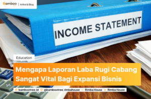 Mengapa Laporan Laba Rugi Cabang Sangat Vital bagi Ekspansi Bisnis Anda?